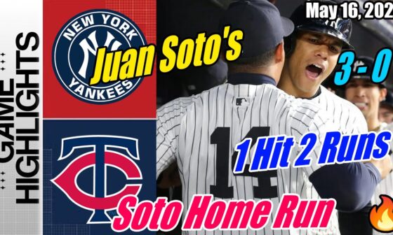 NY Yankees vs MIN Twins [TODAY] Highlights | May 16, 2024 | Juan Soto 1 Hits 2 Run & Homerun 🚀🔥