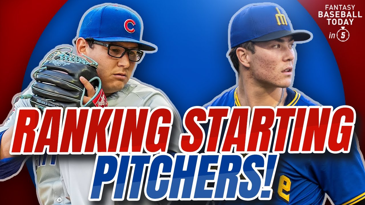 Rankings 3 PITCHERS Including Javier Assad, Bryan Woo & Taj Bradley! | Fantasy Baseball Advice