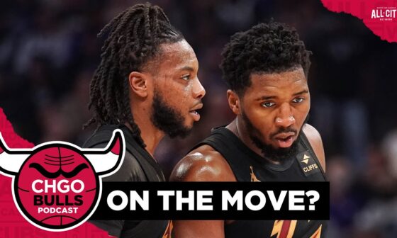 Can the Chicago Bulls jump into Donovan Mitchell or Darius Garland trade talks? | CHGO Bulls Podcast