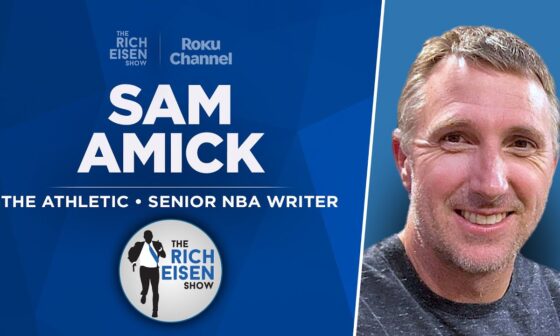 The Athletic’s Sam Amick Talks Nuggets-Timberwolves, LeBron & More with Rich Eisen | Full Interview