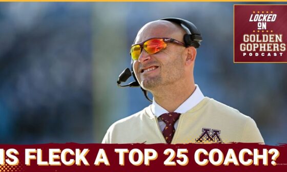 Is PJ Fleck a Top 25 Coach in the Power 4 + Brosmer's Extra Work for the Minnesota Gophers Offense!