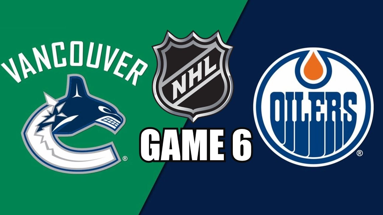 Vancouver Canucks vs Edmonton Oilers GAME 6 w/Superbman