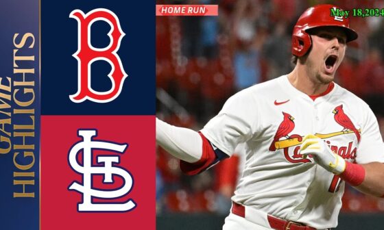 Red Sox Vs. Cardinals Game Highlights May 18, 2024 [innings 7-9]| MLB Highlights | 2024 MLB Season