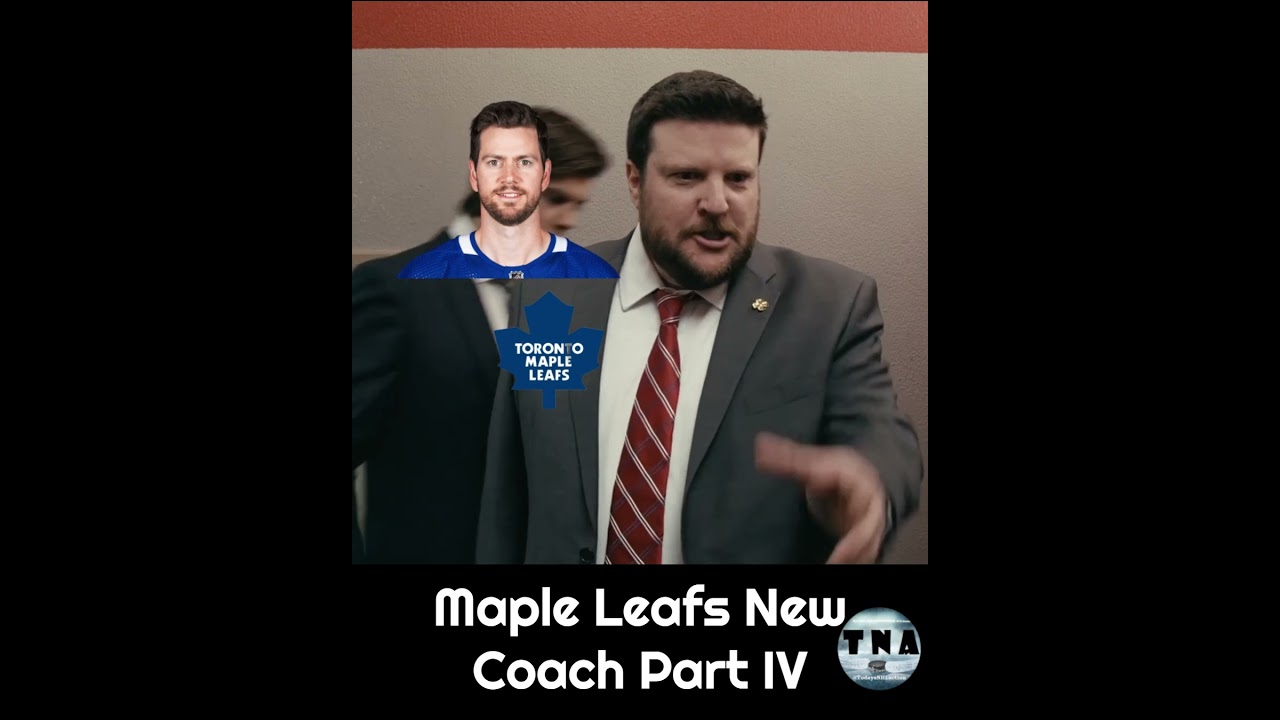 Maple Leafs New Coach (Part IV) #nhlmemes #nhlnews #nhl #hockeymemes #hockey #letterkenny #nhledits