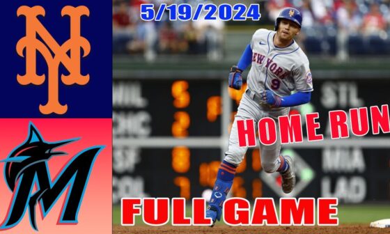 New York Mets vs Miami Marlins Full Game Highlights May 19, 2024 | MLB Highlights | 2024 MLB Season