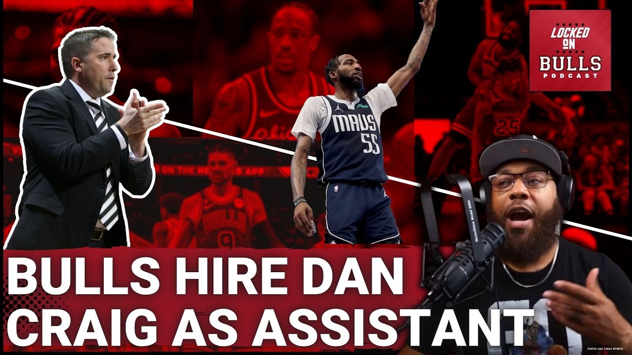Bulls Hire Dan Craig To Coaching Staff | Derrick Jones Jr. Reminds Bulls Fans Of Team's Failures