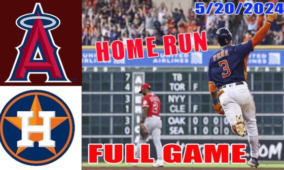 Los Angeles Angels vs Houston Astros GAME HIGHLIGHTS May 20, 2024 | MLB Highlights Today