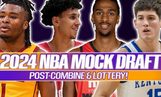 2024 NBA MOCK DRAFT | POST-LOTTERY EDITION!