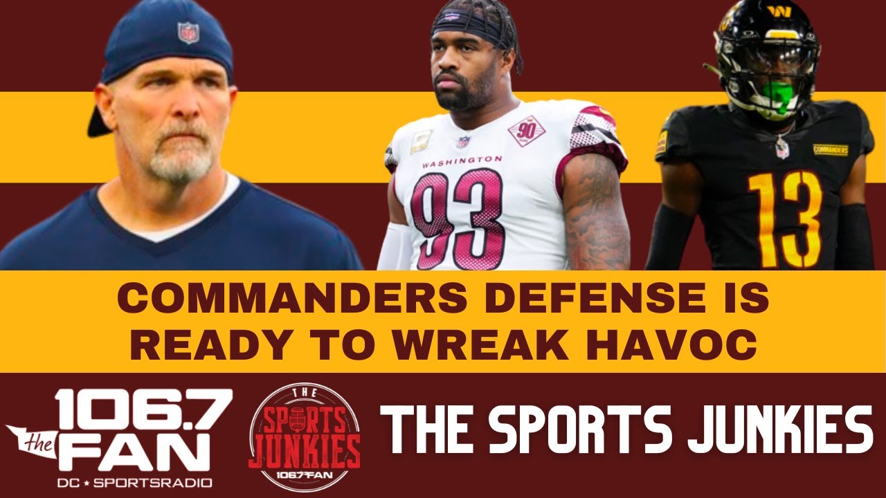 Commanders Defense Is Fired Up | Sports Junkies