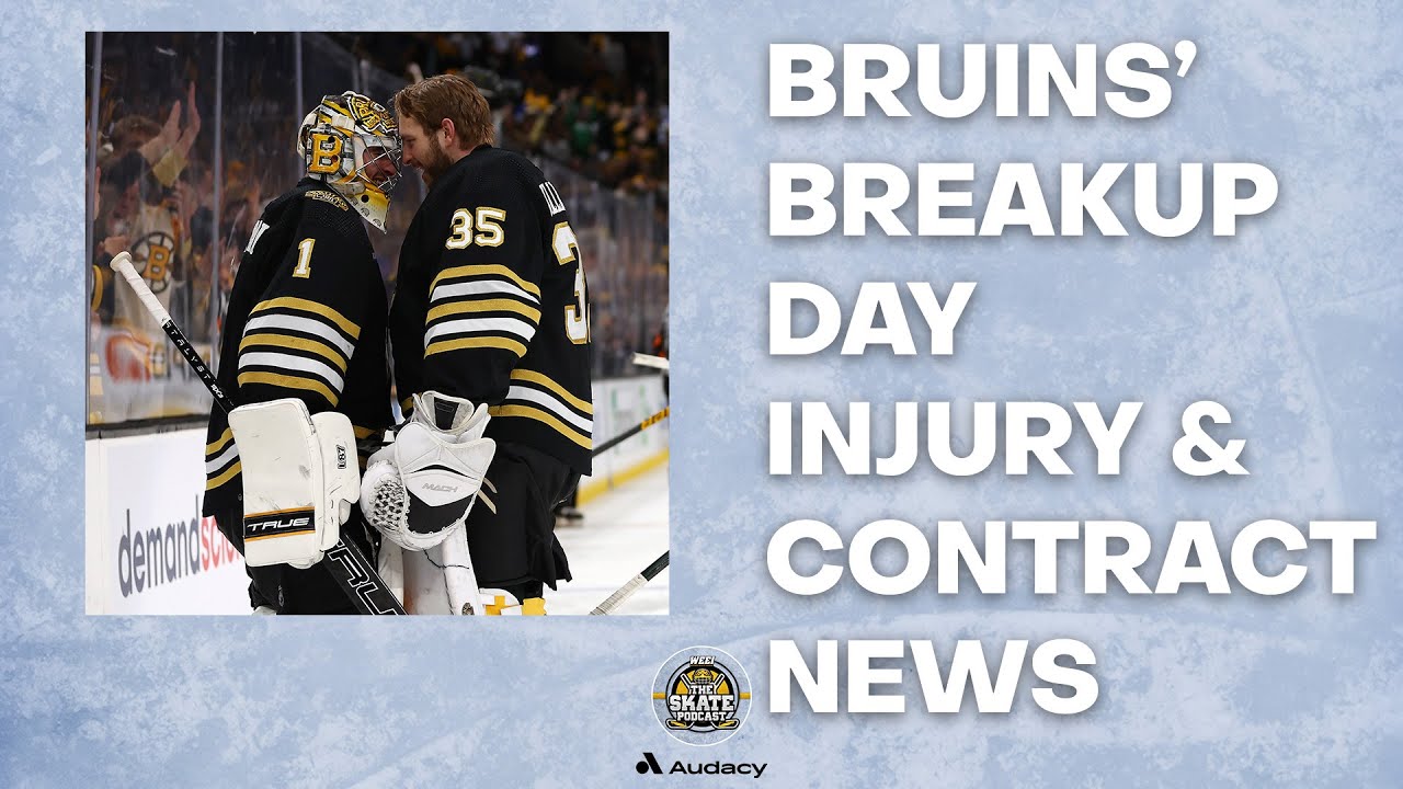 Bruins' Breakup Day Injury and Contract News | The Skate Pod, Ep. 321