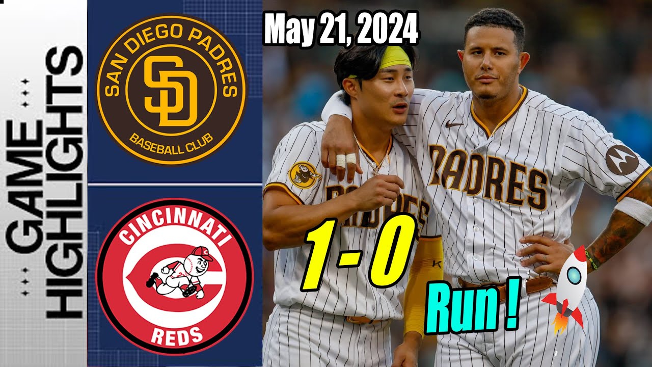 SD Padres vs Cincinnati Reds Highlights May 21, 2024 | The first on the board !