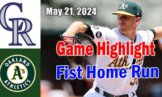 Colorado Rockies vs Oakland Athletics May 21,2024 GAME Highlights | MLB Highlights | 2024 MLB Season
