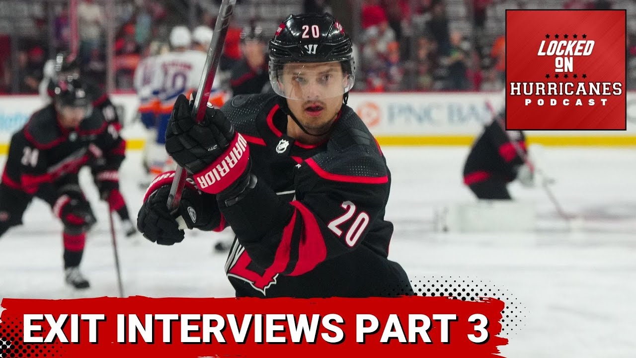 Canes Host Exit Interviews Part 3 | Carolina Hurricanes Podcast #carolinahurricanes #causechaos #nhl