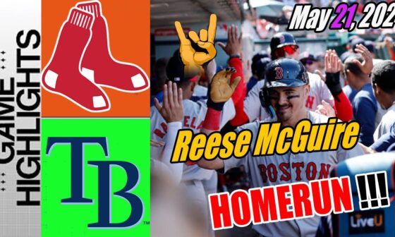 Red Sox vs Rays [Highlights] 05/21/24 | Reese McGuire HomeRun.  Insurance dinger! 🔥