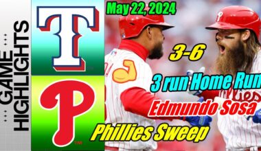 Phillies vs Rangers [Highlights] May 22, 2024 👊 Edmundo Sosa 3 Run HomeRun. Phillies Unstoppable 👊