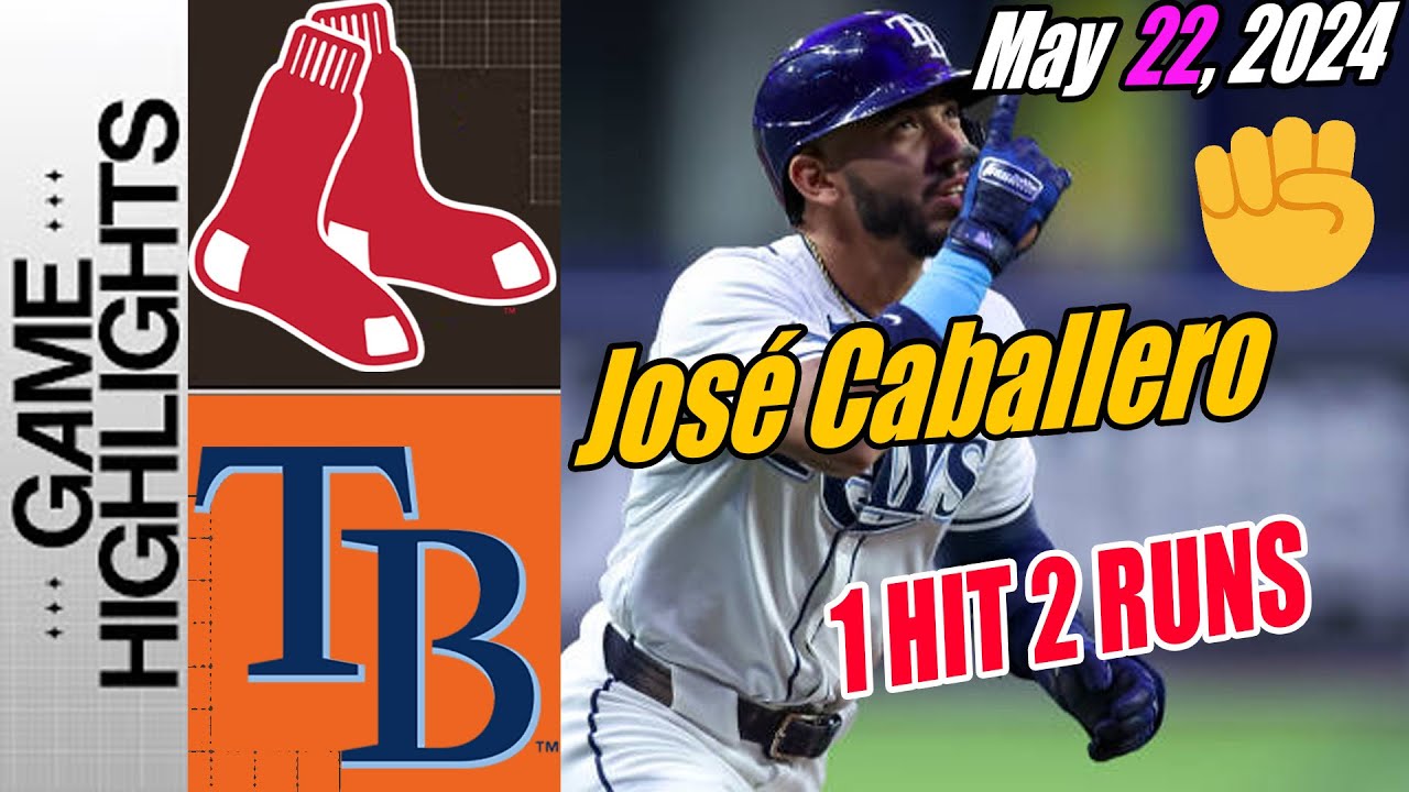 Tampa Bay Rays vs Red Sox [Highlights] May 22, 2024 | That's ✌️ courtesy of Cabby