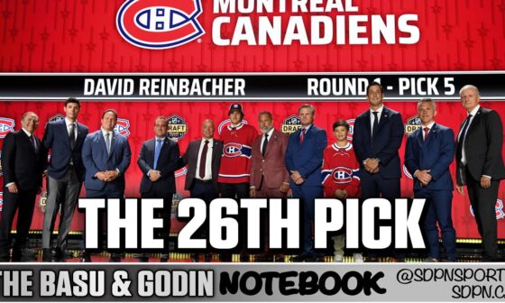 What should the Canadiens do with the 26th overall pick? | The Basu & Godin Notebook