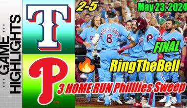 Phillies vs Rangers [Highlights TODAY] May 23, 2024 🚨 3 Home Run 🚨 Phillies Win the series Final 🔔🔔🔔
