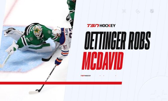Must See: Oettinger has save of the playoffs contender, robbing McDavid with his stick