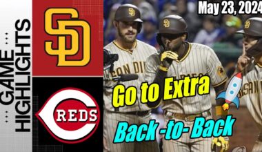 SD Padres vs Reds [May 23, 2024] | TIE GAME ! NEED EXTRA INNINGS !