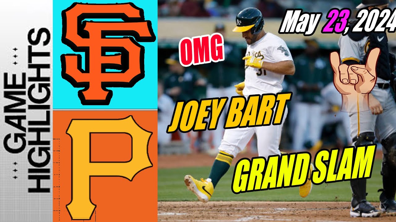 Pittsburgh Pirates vs Giants [JOEY BART Grand Slam 💥] 05/23/24 | Pirates blow the lead again!! 💖