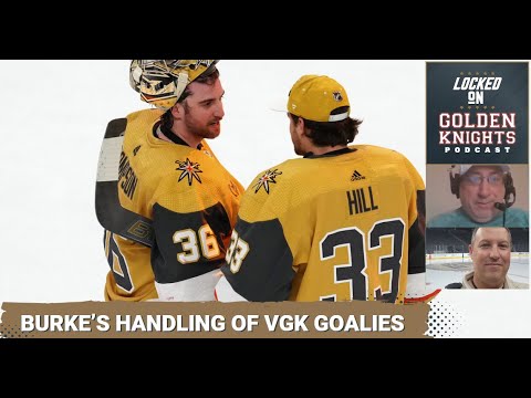 Burke's handling of the VGK goalies / Key offseason dates / What the Friday!