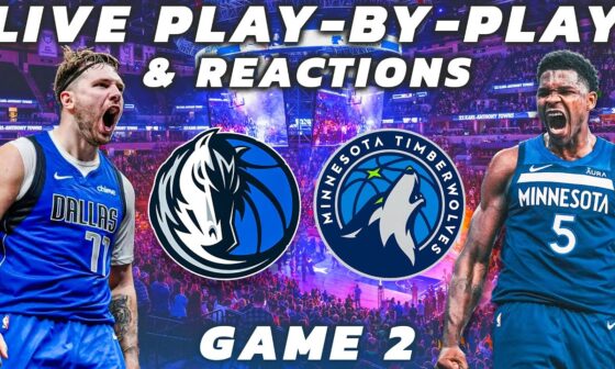 Dallas Mavericks vs Minnesota Timberwolves | Live Play-By-Play & Reactions