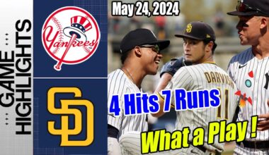 SD Padres vs New York Yankees (Highlights) May 24, 2024 | 4 Home Run in Game ! Best Game Today !
