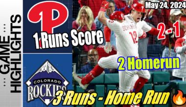 Phillies vs Rockies (Today Highlights) | May 24, 2024| 3 - Runs Home Run  😱 1 Runs Score 🔥