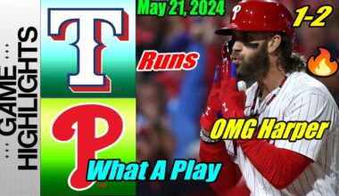 Philadelphia Phillies vs Rangers [Highlights] May 21, 2024 Harper hit and Run. What A Play Harper 🔔