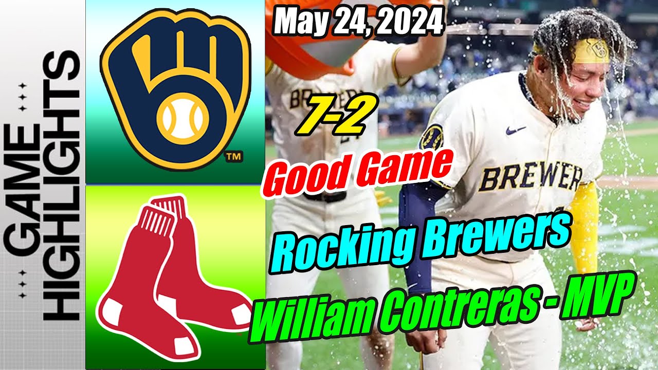 Brewers vs Red Sox [FULL GAME] Highlights May 24, 2024 | Brewers Win the open series defeat Red Sox