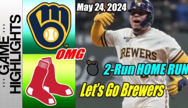 Milwaukee Brewers vs Boston Red Sox [Highlights] May 24, 2024 | 2 Run HOME RUN. What A Game