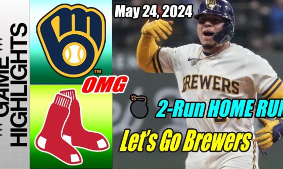 Milwaukee Brewers vs Boston Red Sox [Highlights] May 24, 2024 | 2 Run HOME RUN. What A Game