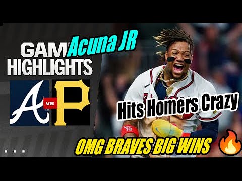 Braves vs Pirates Full Highlights (05/25/2024) | Acuna JR Hits Homers 💥Braves Big Win 🔥
