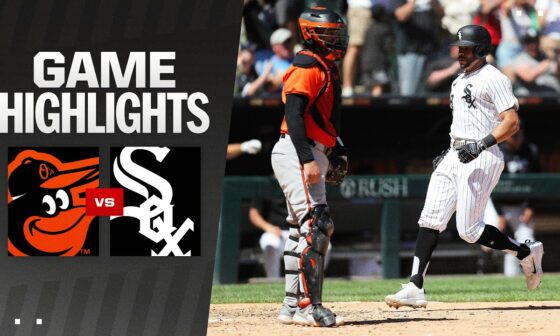 Orioles vs. White Sox Game Highlights (5/25/24) | MLB Highlights