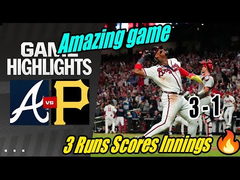 Braves vs Pirates Game Highlights May 25, 2024 | 3 Runs Scores Innings (Amazing game ) 🔥