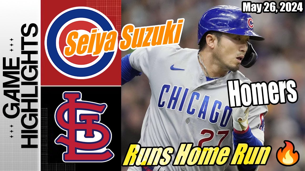 Chicago Cubs vs St. Louis Cardinals (Today Highlights) | May 26, 2024| MLB Highlights 2024 🤠