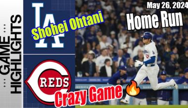 LA Dodgers vs Reds (Game Today Highlights) | May 26, 2024 | Home Run (Crazy Game) 🔥