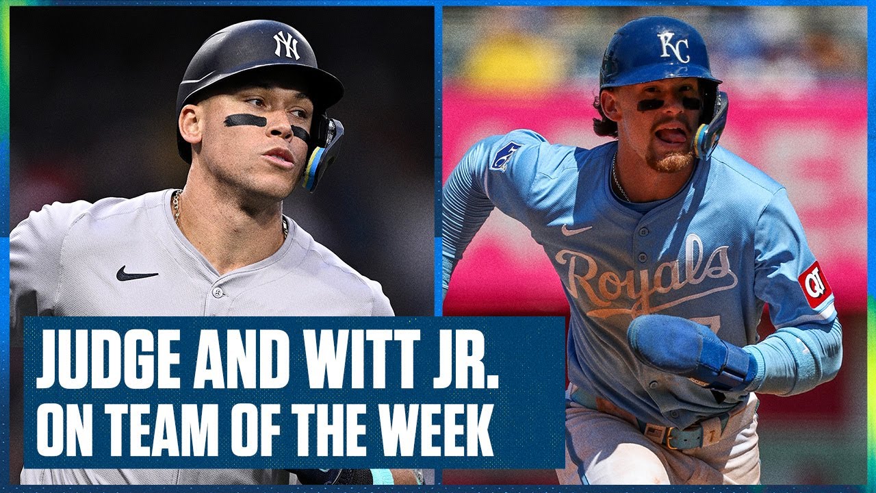 New York Yankees' Aaron Judge & Kansas City Royals’ Bobby Witt Jr. headline Ben's Team of the Week