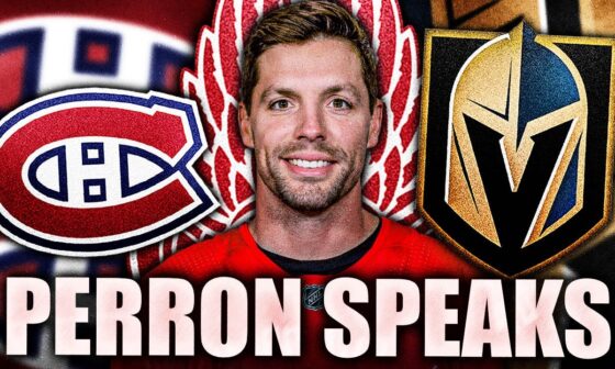 DAVID PERRON SPEAKS: HUGE UPDATE ON SIGNING PREFERENCE (Montreal Canadiens, Detroit Red Wings News)