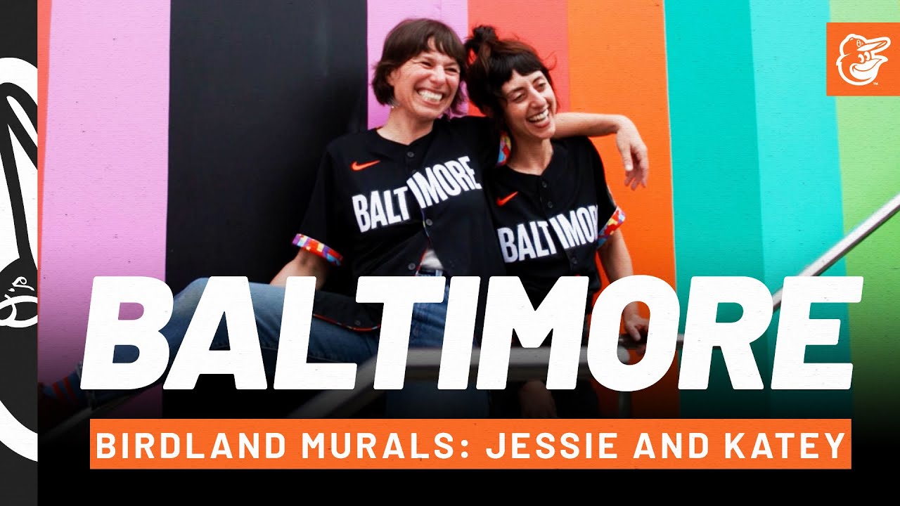 Birdland Murals: Jessie and Katey | Baltimore Orioles