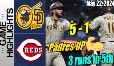 Padres vs Reds Highlights [May 22, 2024] | Triple! 3 runs ! Best stolen base !