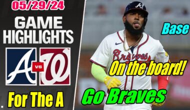 Atlanta Braves vs Nationals [Highlights] May 29, 2024 Marcell Ozuna HOME RUN. Let's Go Braves 🤘🤘🤘