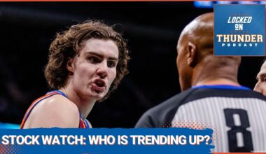 OKC Thunder Stock Watch: Who is Trending UP and DOWN?