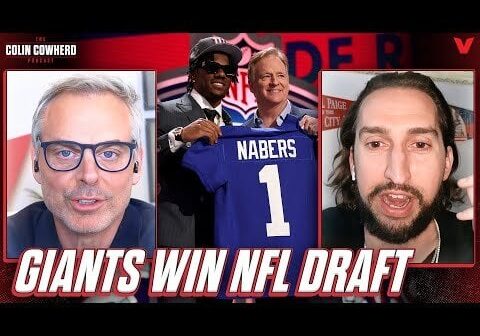 Nick Wright on Bo Nix, Michael Penix Jr., Giants win NFL Draft, 2025 QB class | Colin Cowherd NFL