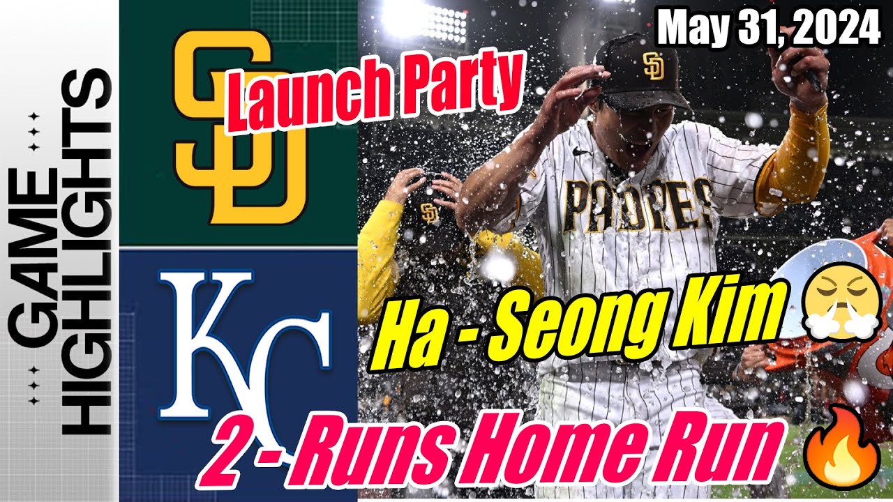 Padres vs Royals (Full Highlights Today) | May 31, 2024 | 2 - Runs Home Run [Launch Party] 💥