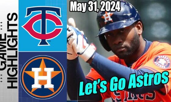 Houston Astros vs Minnesota Twins [TODAY Highlights] May 31, 2024 | Blanco Bump Day