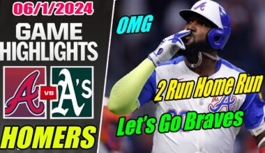 Atlanta Braves vs Oakland Athletics [Highlights] June 01, 2024 🔥 Ozuna 2 Run Home Run. GO BRAVES 🔥