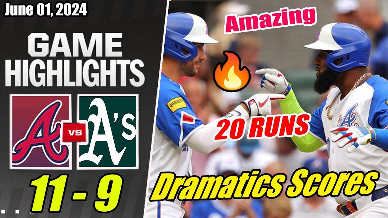 ATL Braves vs Oak Athletics [Full Highlights] June 01, 2024 🚨 20 Runs in game. Unbelievable Braves 🚨