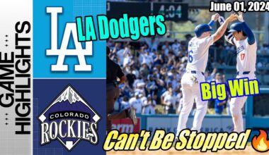 Dodgers vs Rockies [FULL GAME] | June 01, 2024 | Can't Be Stopped [LA Dodgers Big Win] 🔥
